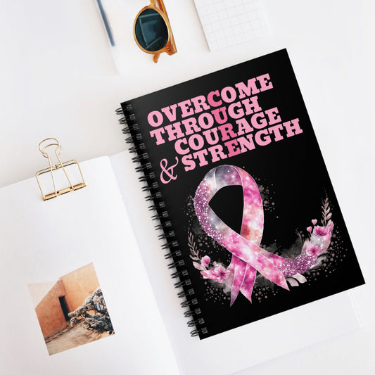 Embrace Courage and Strength Spiral Notebook - Ruled Line - EternalAscension