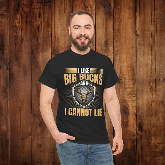 Funny Hunting Unisex Tee - I Like Big Bucks and I Cannot Lie - EternalAscension