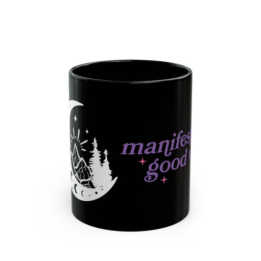 Manifesting Good Vibes Black Mug (11oz, 15oz) - EternalAscension