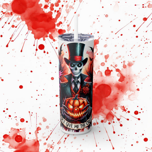 People Give Me The Creeps Skinny Tumbler with Straw, 20oz - EternalAscension