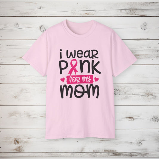 Pink For Mom Unisex Ultra Cotton Tee - EternalAscension