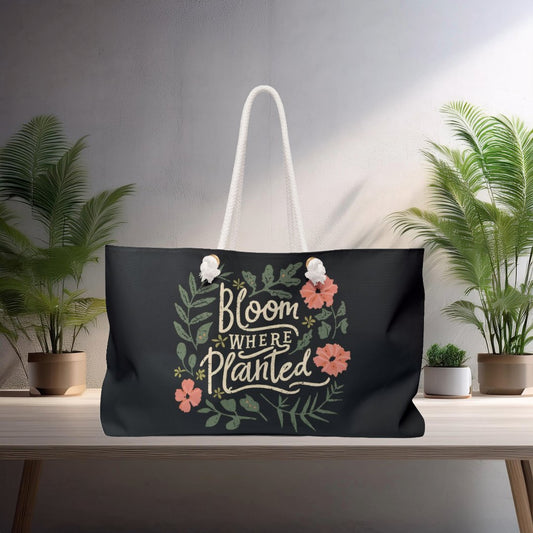 Weekender Bag - 'Bloom Where Planted' Floral Design - EternalAscension